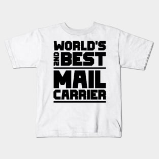 2nd best mail carrier Kids T-Shirt